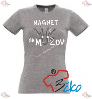 Vtipné tričko"Magnet na mužov"XL